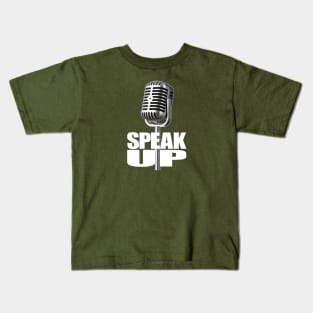 Speak Up Kids T-Shirt